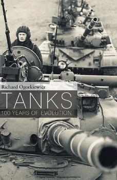 Tanks: 100 Years of Evolution (Osprey General Military)