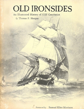 Old Ironsides: The Story of USS Constitution