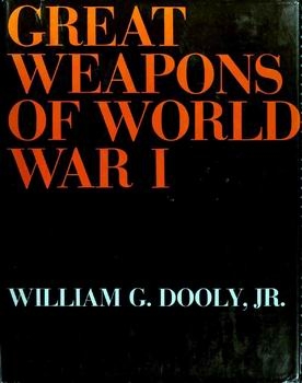 Great Weapons of World War I