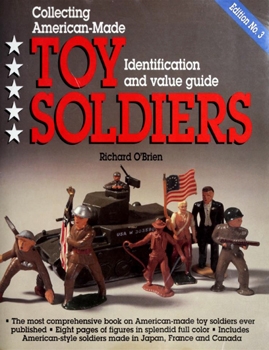 Collecting American-Made Toy Soldiers