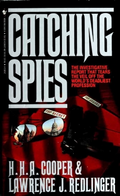 Catching Spies: Principles and Practices of Counterespionage