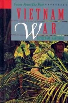 Vietnam War (Voices From the Past)