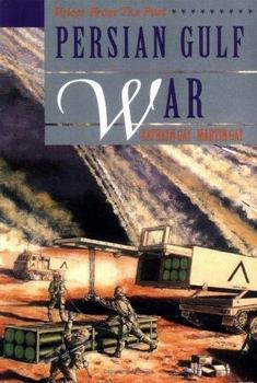 Persian Gulf War (Voices From the Past)