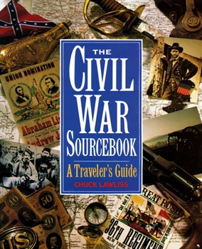 The Civil War Sourcebook: A Traveler's Guide