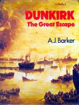 Dunkirk: The Great Escape