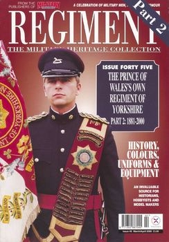 The Prince of Waless Own Regiment of Yorkshire Part 2: 1881-2000 (Regiment 45)
