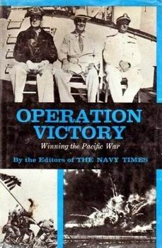 Operation Victory: Winning the Pacific War