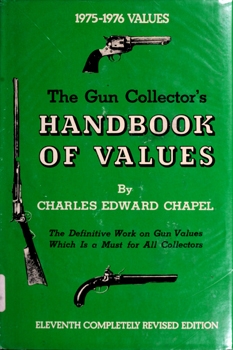 The Gun Collector's Handbook of Values 1975-1976