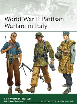 World War II Partisan Warfare in Italy (Osprey Elite 207)
