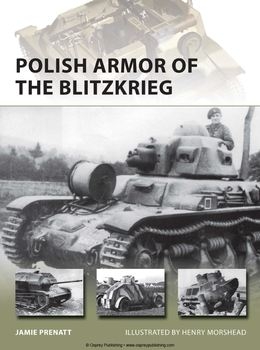 Polish Armor of the Blitzkrieg (Osprey New Vanguard 224)