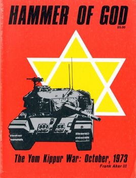 Hammer of God: The Yom Kippur War October 1973