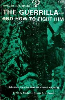 The Guerrilla: And How to Fight Him