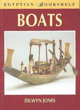 Ancient Egyptian Boats [Egyptian Bookshelf]