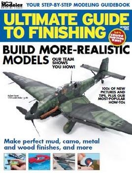 Ultimate Guide to Finishing - Holiday 2015 [FineScale Modeler Special]
