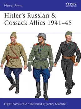 Hitlers Russian & Cossack Allies 19411945 (Osprey Men-at-Arms 503)