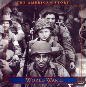 World War II (The American Story)