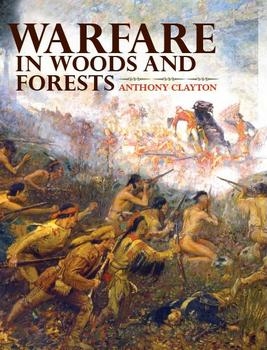 Warfare in Woods and Forests [Indiana University Press]