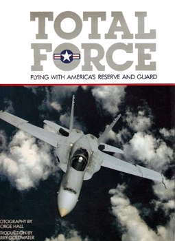 Total Force: Flying With America's Reserve and Guard