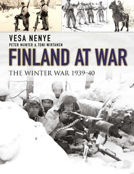 Finland at War: The Winter War 1939-1940 (Osprey General Military)