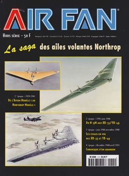 La Saga des Ailes Volantes Northrop: 1929-1951 (Air Fan Hors Serie)