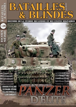 Panzer DElite (Batailles & Blindes Hors-Serie 28)