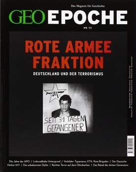 Geo Epoche Nr.72 - Rote Armee Fraktion - Deutschland und Terrorismus