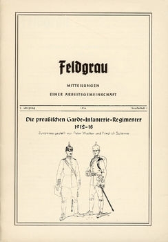 Die Preussischen Garde-Infanterie-Regimenter 1912-1918