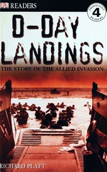 D-Day Landings: The Story of the Allied Invasion (DK Readers)
