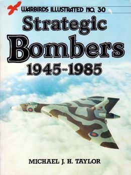 Strategic Bombers 1945-1985 (Warbirds Illustrated 30)