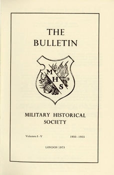 The Bulletin: The Military Historical Society Vol.I-V (1950/1955)