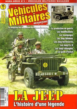 La Jeep: LHistoire dune Legende (Vehicules Militaires Magazine Special 3)