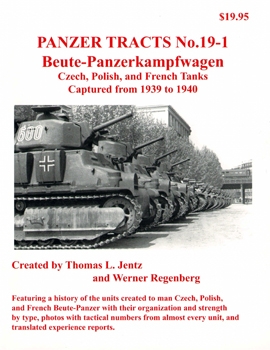 Panzer Tracts 19-01: Beute-Panzerkampfwagen