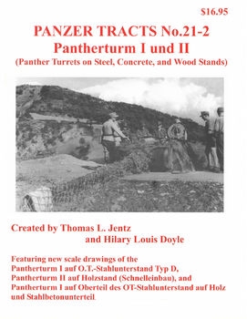 Panzer Tracts No.21-2 Pantherturm I und II 