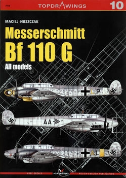 Messerschmitt Bf 110 G: All Models (Kagero Topdrawings 10)