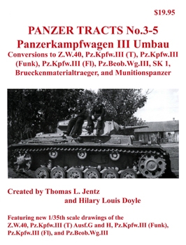 Panzer Tracts No.03-05 Panzerkampfwagen III Umbau Conversions 