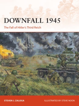 Downfall 1945 (Osprey Campaign 293)