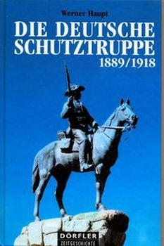 Die Deutsche Schutztruppe 1889-1918