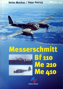Messerschmitt Bf-110, Me-210, Me-410