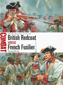 British Redcoat vs French Fusilier (Osprey Combat 17)