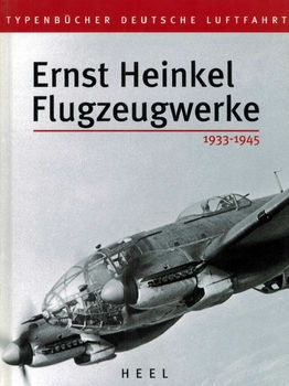 Ernst Heinkel Flugzeugwerke 1933-1945