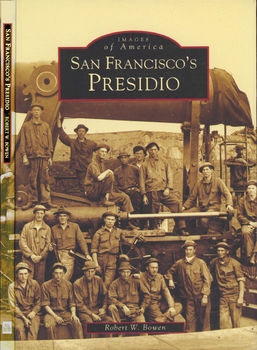 San Franciscos Presidio (Images of America)