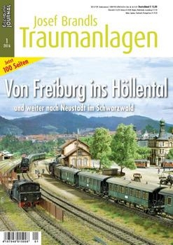 Eisenbahn Journal Josef Brandls Traumanlagen 1 2016