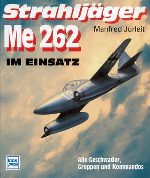 Strahljager Me 262 Im Einsatz