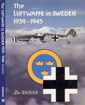 The Luftwaffe in Sweden 1939-1945