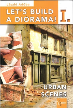 Lets Build a Diorama I: Urban Scenes