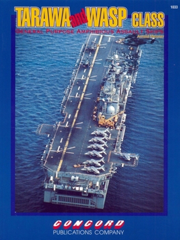 Tarawa and Wasp Class General Purpose Amphibious Assault Ships (Concord 1033)