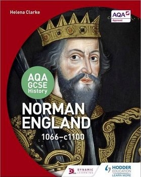 Norman England, 1066-1100 (Gcse History for Edexcel)