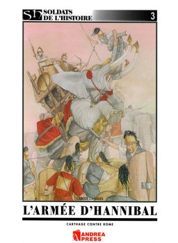 L’Armee D’Hannibal (Soldats de L’Histoire №3)