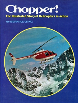 Chopper! The Illustrated Story of Helicopters in Action