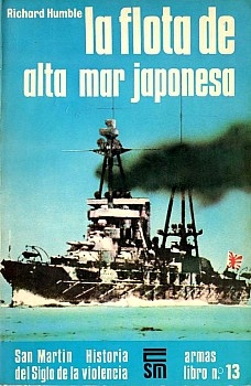 La Flota de Alta Mar Japonesa (Armas Libro N&#186;13)